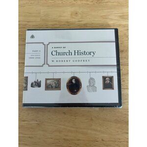 A Survey Of Church History Part 5 1800-1900 By W. Robert Godfrey 4-CD Set NEW